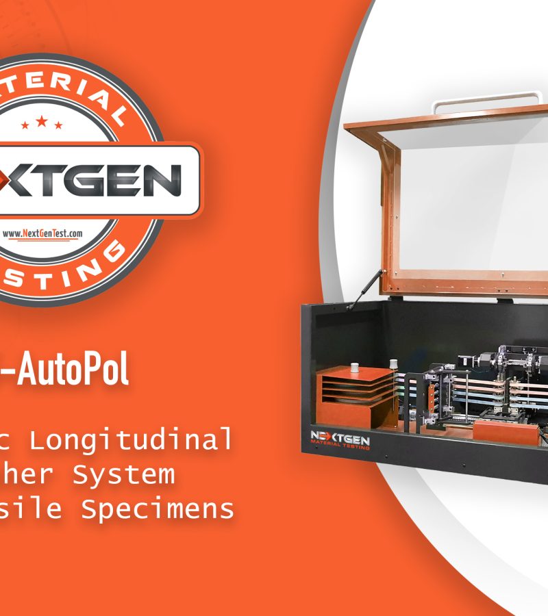 Meet NG-AutoPol – Automatic Longitudinal Polisher for Tensile Specimens